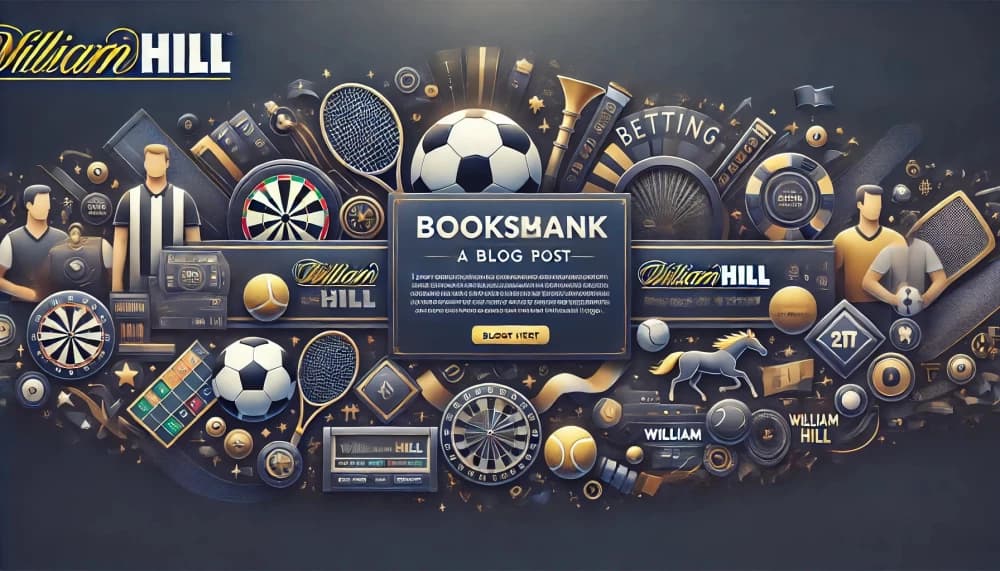 Discover the Legacy and Excellence of William Hill